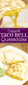 Copycat Taco Bell Quesadillas 6