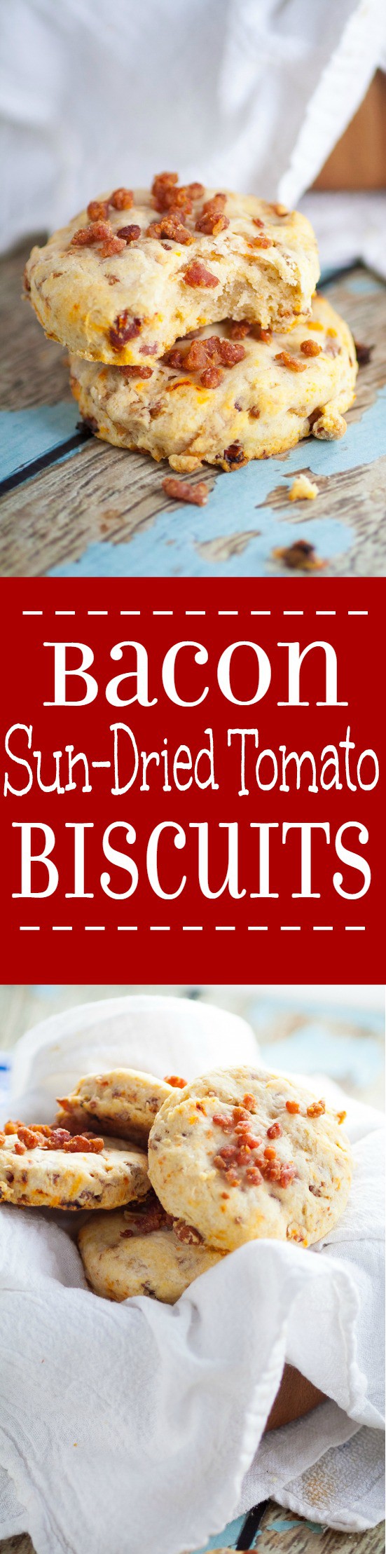 Bacon and Sun Dried Tomato Biscuits The Gracious Wife