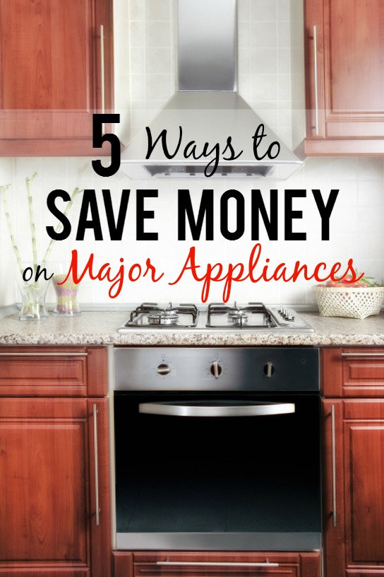 5 Easy Ways to Save Money on Major Appliances