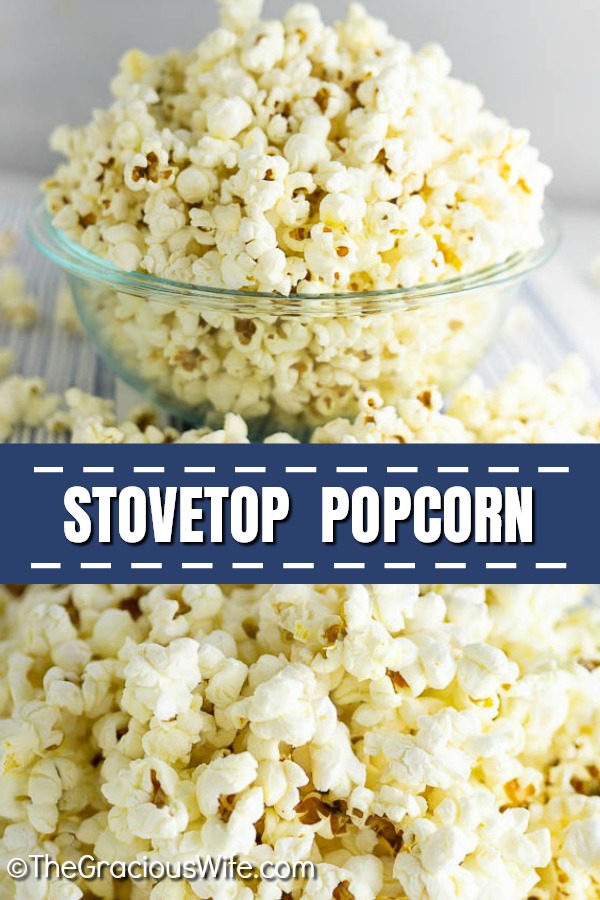 Stovetop Popcorn Recipe The Gracious Wife